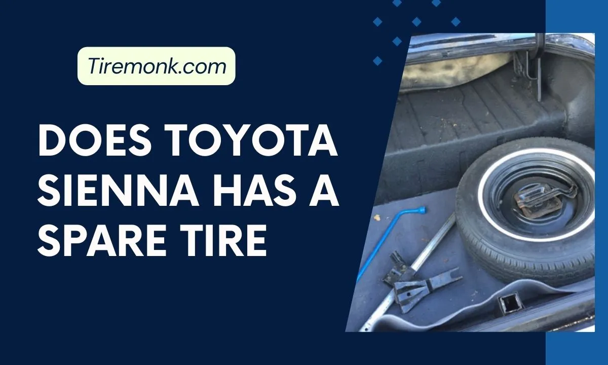 Does the Toyota Sienna have a spare tire? Answered!